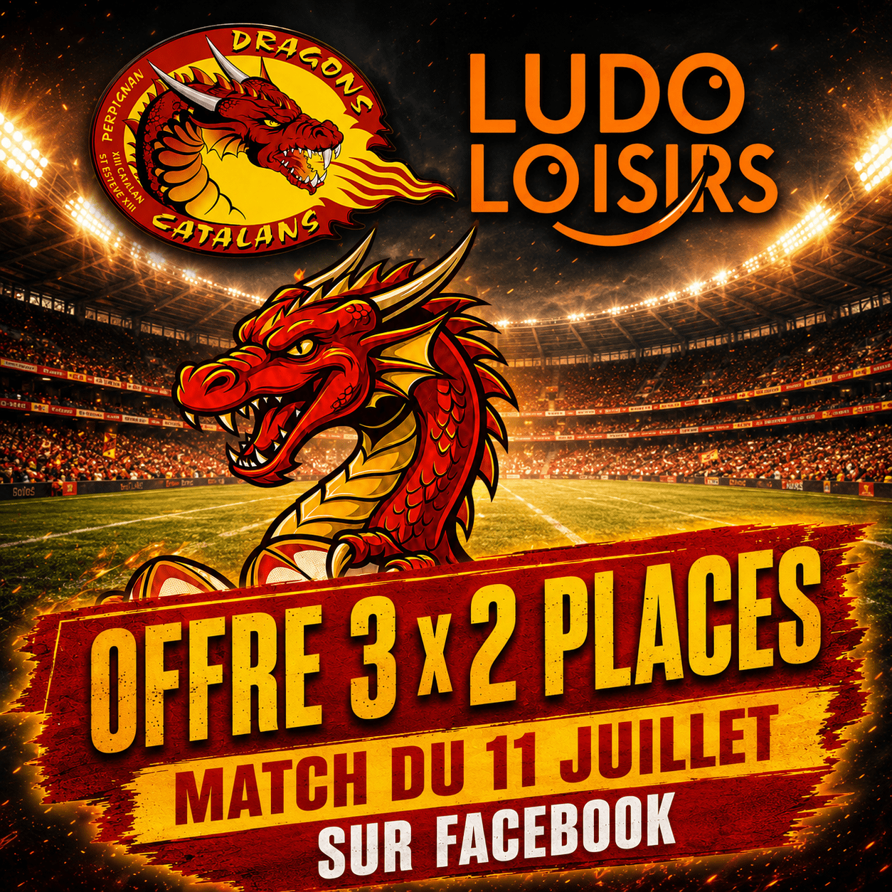 Dragons Catalans match du 11 juillet places offertes concours Facebook Dragons Catalans match du 11 juillet places offertes concours Facebook
